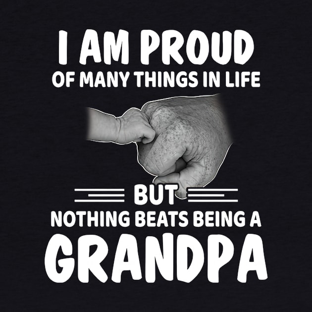 I Am Proud Of Many Things But Nothing Beats Being A Grandpa by Los Draws